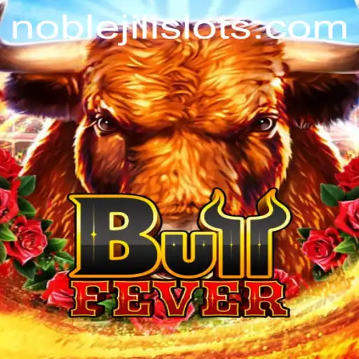 Discover the Thrills of BullFever with NOBLEJILI