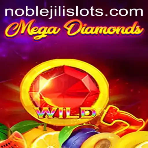 MegaDiamond: Discover the World of NOBLEJILI
