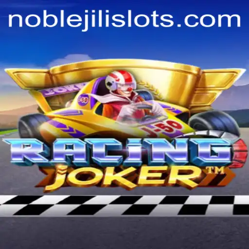 RacingJoker: A Thrilling Ride in the World of NOBLEJILI