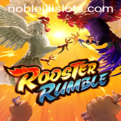 RoosterRumble: Immerse Yourself in the Exciting World of NOBLEJILI
